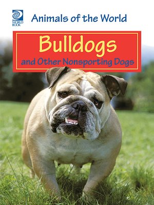 cover image of Bulldogs and Other Nonsporting Dogs